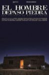 El Hombre Depaso Piedra Movie Streaming Online