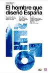El hombre que diseñó España Movie Streaming Online