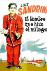 El hombre que hizo el milagro Movie Streaming Online