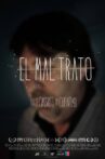 El mal trato Movie Streaming Online