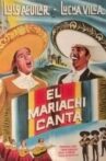 El mariachi canta Movie Streaming Online
