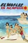 El Mofles en Acapulco Movie Streaming Online