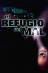 El refugio del mal Movie Streaming Online