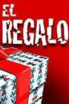 El Regalo Movie Streaming Online