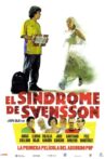 El síndrome de Svensson Movie Streaming Online