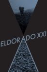 Eldorado XXI Movie Streaming Online