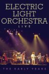 Electric Light Orchestra - Live The Early Years Movie Streaming Online