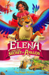 Elena and the Secret of Avalor Movie Streaming Online