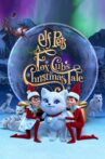 Elf Pets: A Fox Cubs Christmas Tale Movie Streaming Online