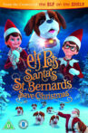 Elf Pets: Santa's St. Bernards Save Christmas Movie Streaming Online