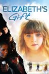 Elizabeth's Gift Movie Streaming Online