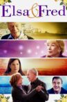 Elsa & Fred Movie Streaming Online