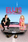Elvis Has Left the Building Movie Streaming Online
