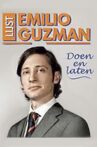 Emilio Guzman: Doen en Laten Movie Streaming Online