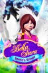 Emma's Wings: A Bella Sara Tale Movie Streaming Online