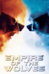 Empire of the Wolves Movie Streaming Online