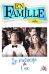 En famille : Le mariage de l'ex Movie Streaming Online