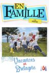 En famille : Vacances en Bretagne Movie Streaming Online