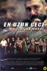 En Uzun Gece Fırtına Murat Movie Streaming Online