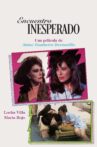 Encuentro inesperado Movie Streaming Online