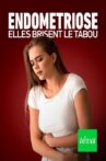 Endométriose : elles brisent le tabou Movie Streaming Online