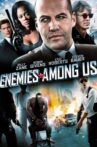 Enemies Among Us Movie Streaming Online
