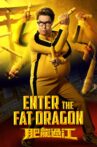 Enter the Fat Dragon Movie Streaming Online