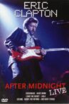 Eric Clapton: After Midnight Live Movie Streaming Online