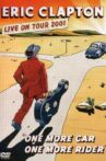 Eric Clapton: One More Car One More Rider Movie Streaming Online