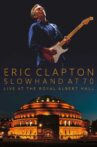 Eric Clapton: Slowhand at 70 - Live at The Royal Albert Hall Movie Streaming Online