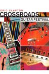 Eric Clapton's Crossroads Guitar Festival 2004 Movie Streaming Online
