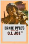 Ernie Pyle's Story of G.I. Joe Movie Streaming Online