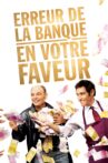 Erreur de la banque en votre faveur Movie Streaming Online