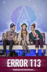 Error 113 Movie Streaming Online