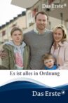 Es ist alles in Ordnung Movie Streaming Online