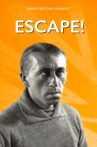Escape! Movie Streaming Online