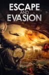 Escape and Evasion Movie Streaming Online