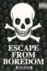 Escape from Boredom Movie Streaming Online