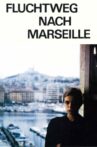Escape Route to Marseilles Movie Streaming Online