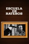 Escuela de rateros Movie Streaming Online