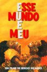 Esse Mundo é Meu Movie Streaming Online