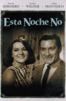 Esta noche no Movie Streaming Online