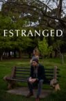 Estranged Movie Streaming Online