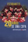 Estudiantes. 20 años de una Copa Movie Streaming Online