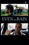 Even the Rain Movie Streaming Online