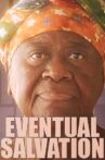 Eventual Salvation Movie Streaming Online