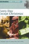 Every Day Except Christmas Movie Streaming Online