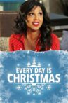Every Day Is Christmas Movie Streaming Online