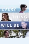 Every Thing Will Be Fine Movie Streaming Online