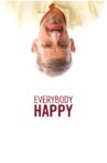 Everybody Happy Movie Streaming Online